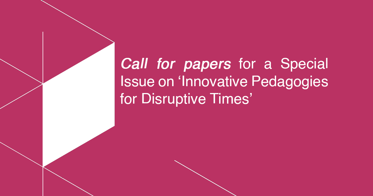 Call for Papers on Innovative Pedagogies for Disruptive Times: Rethinking Management Education for Impact and Radical Change